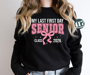My last first day Senior 2026 pink bow unisex tee