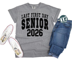 Last first day Senior 2026 block unisex tee