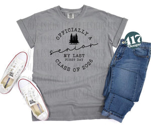 Officially a senior my last first day class of 2026 unisex tee