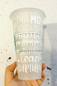 Mother words Starbucks cup reusable cup