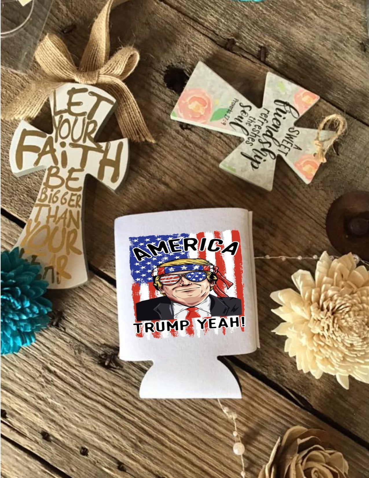 Trump yeah can koozie