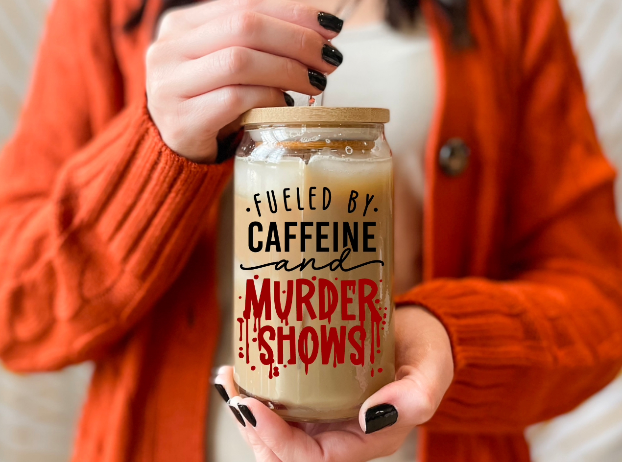 Fueled by Caffeine and Murder Shows 16oz or 20 oz Libbey beer can glass