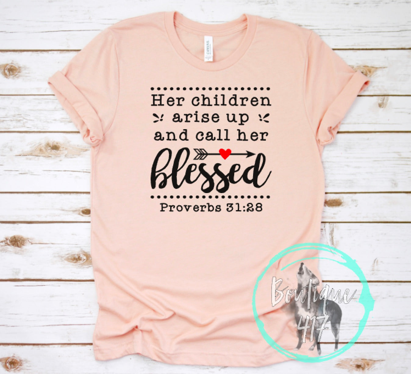 Her children arise up and call her Blessed tee