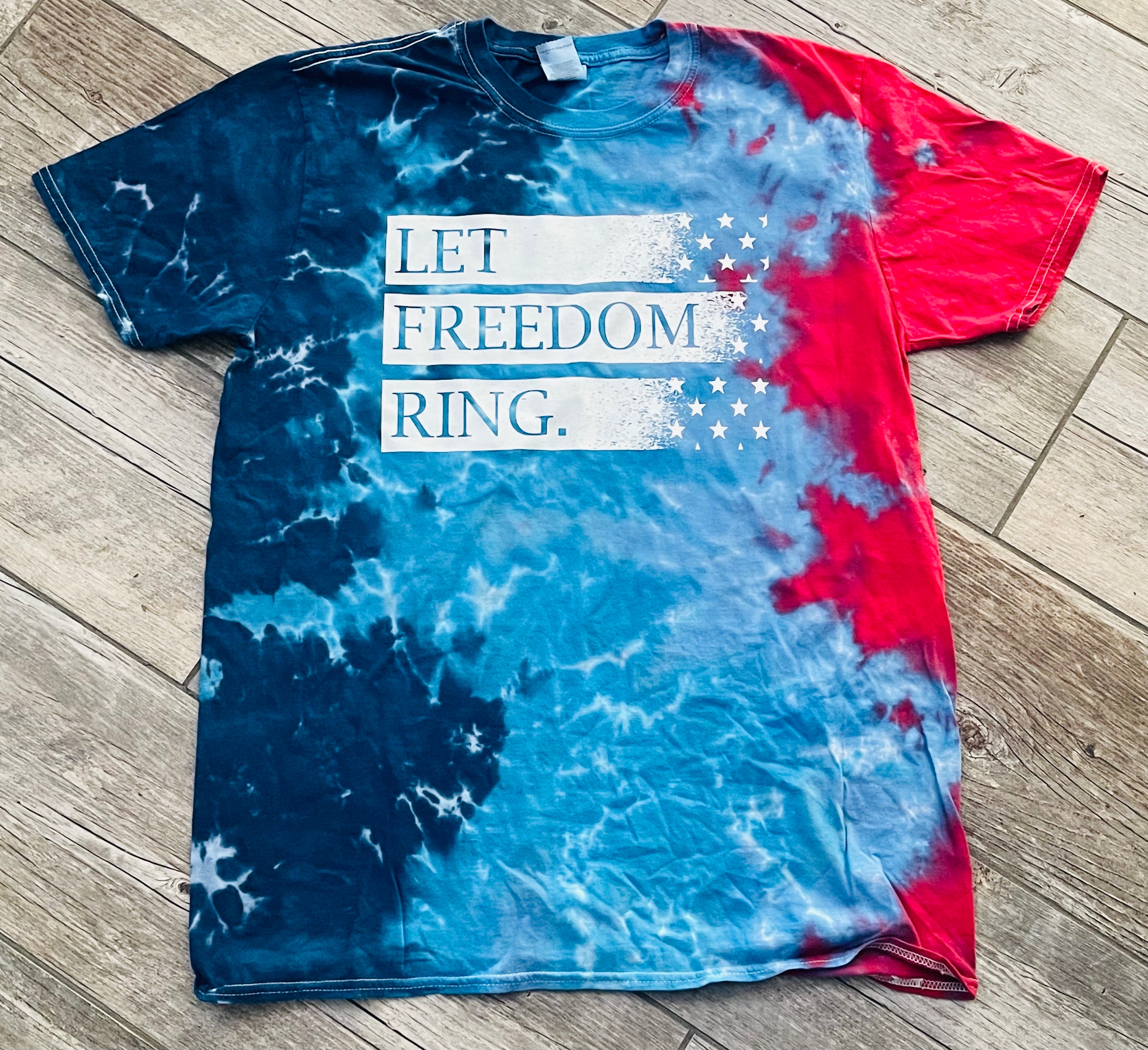 Let Freedom Ring patriotic Tie Dye unisex tee