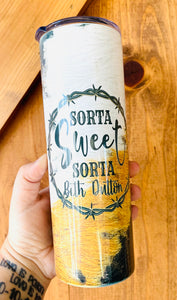 Sorta Sweet Sorta Beth Dutton 20oz Skinny Tumbler