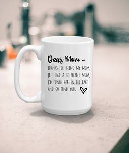 Dear Mom coffee mug