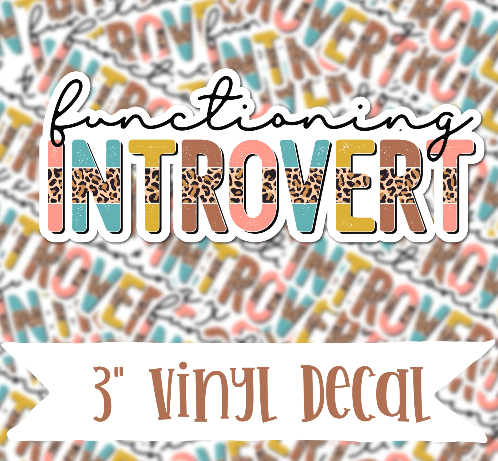 Functioning Introvert vinyl waterproof sticker