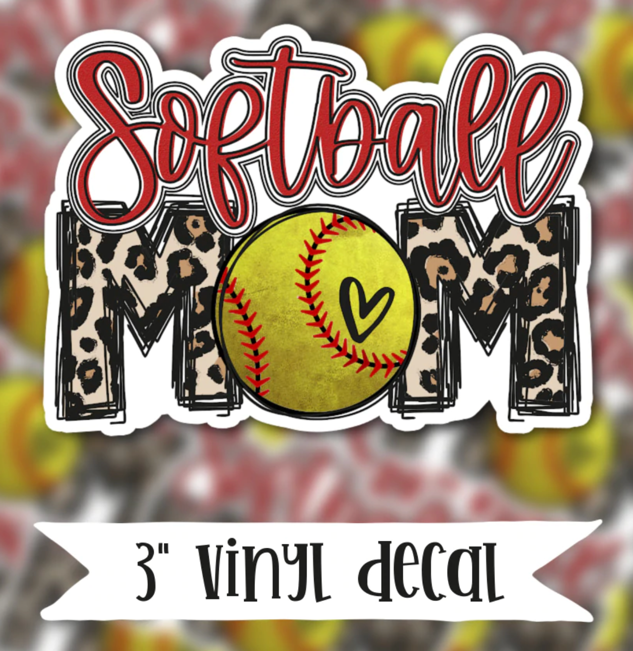 Softball Mom vinyl waterproof sticker