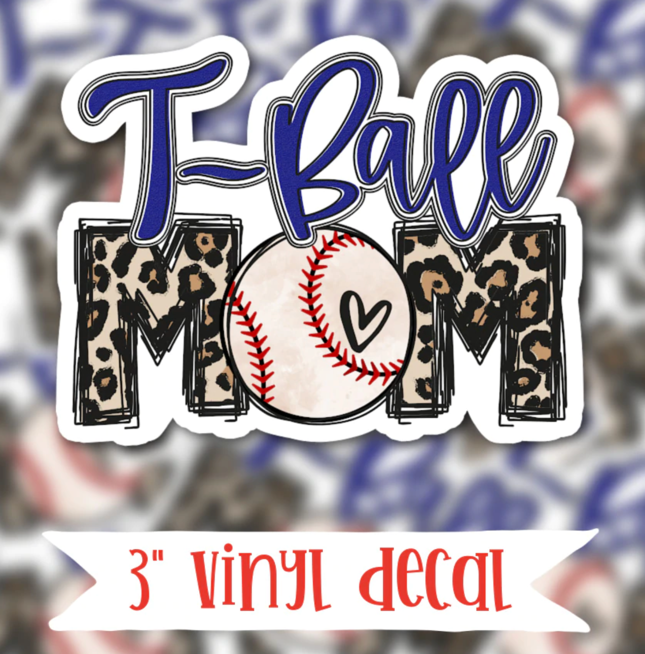 T-Ball Mom vinyl waterproof sticker