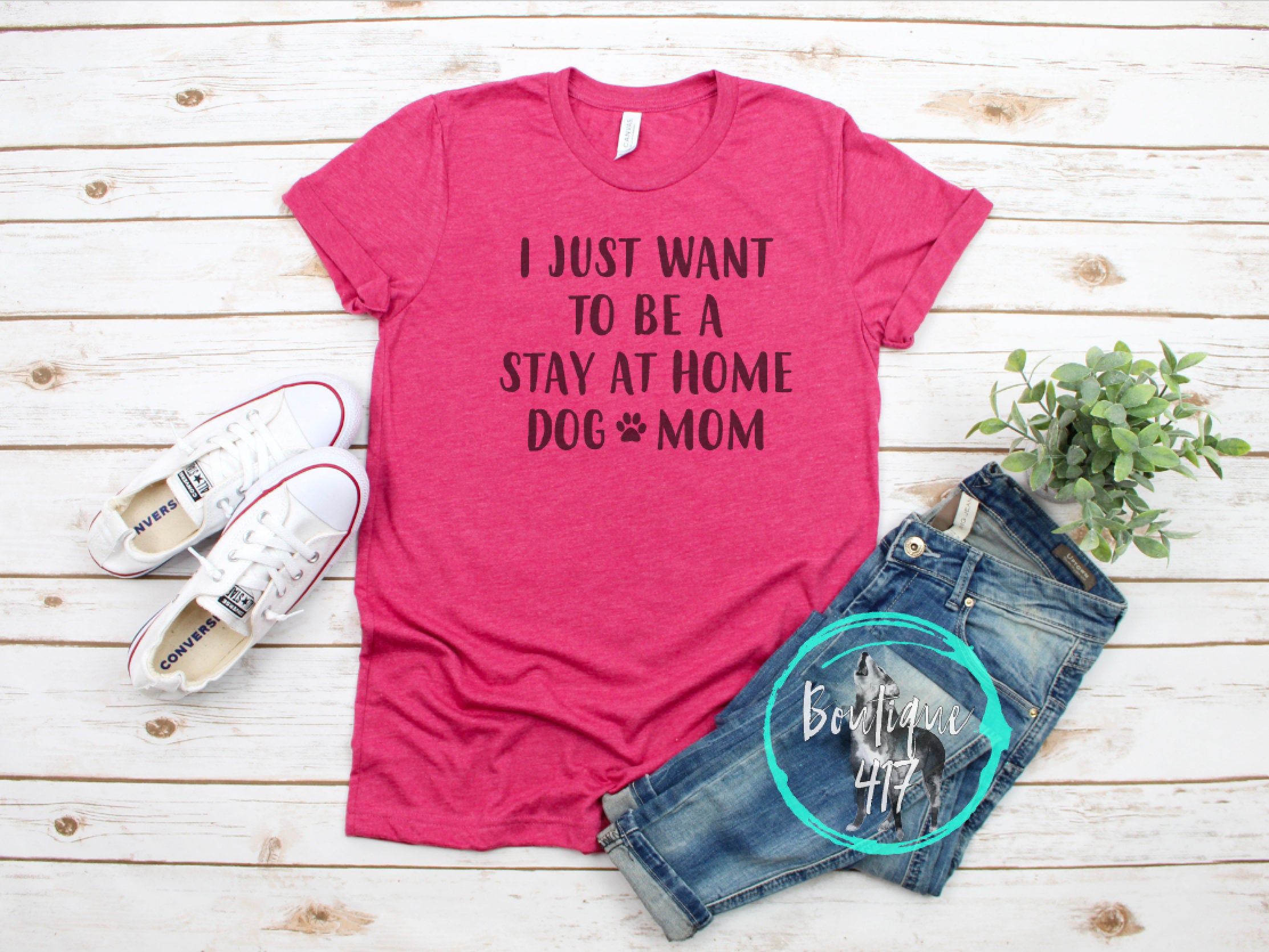 I just want to be a stay at home dog mom unisex tee