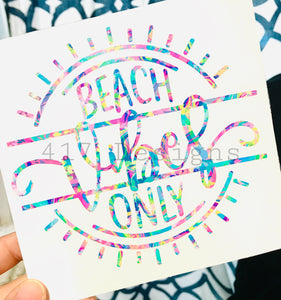 Beach Vibes Only colorful decal